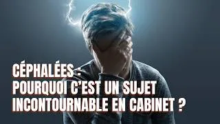 Miniature : “J’ai mal à la tête : évaluation, orientation et traitements” | Webconférence CFPCO