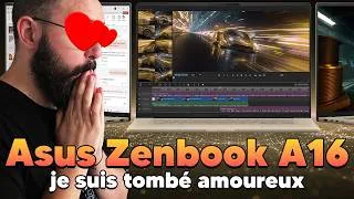 Miniature : L'Asus Zenbook A16 a TOUT CHANGÉ pour mon usage créatif