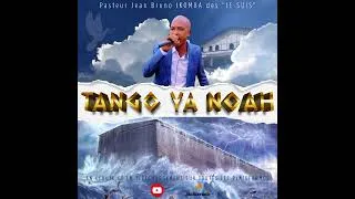 Miniature : Pasteur Jean Bruno IKOMBA - TANGO_YA_NOAH_(Audio_officiel)