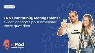 Miniature : IA & Community Management : 12 cas concrets pour améliorer votre quotidien