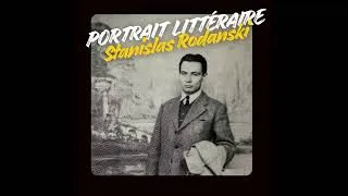Miniature : Portrait Littéraire - Stanislas Rodanski