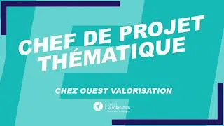 Miniature : Chef de projet thématique chez Ouest Valorisation