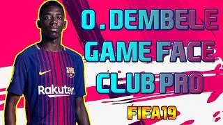 Miniature : FIFA19 OUSMANE DEMBELE GAME FACE CLUB PRO