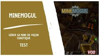 Miniature : [TESTS DU VELU] Apprendre à gérer une mine de manière chaotique - MINEMOGUL