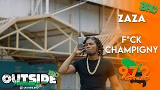 Miniature : Zaza - F*ck champigny | Outside Bro [Martinique]🇲🇶