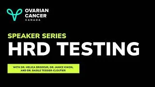 Miniature : HRD testing: what Canadians need to know