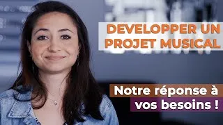 Miniature : Envie de développer un projet musical ?