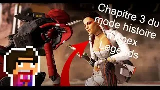 Miniature : Chapitre 3 mode histoire: Apex legends