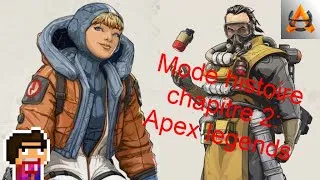 Miniature : Chapitre 2 mode histoire: Apex legends