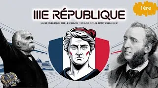 Miniature : La IIIe République ou le Chaos : 30 Ans pour Tout Changer