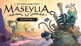 Miniature : Maseylia: Echoes of the Past — Épisode 1 | On découvre l’aventure en 4K