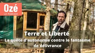 Miniature : Terre et Liberté : la quête d'autonomie contre le fantasme de délivrance - Aurélien Berlan
