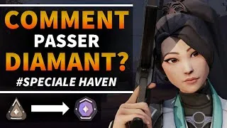 Miniature : MONTER DIAMANT SUR HAVEN 💎 GRACE A CES 9 TIPS - GUIDE RANKED VALORANT FR