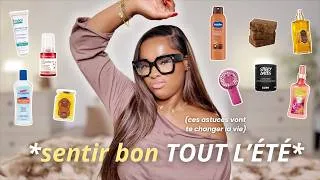 Miniature : Comment SENTIR BON TOUT L'ÉTÉ ✨ Guide hygiène COMPLET pour LUTTER CONTRE LES ODEURS