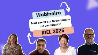Miniature : Tout savoir sur la campagne de vaccination IDEL 2025 - Replay du webinaire du 30/10/2025