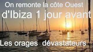 Miniature : Navigation sur la côte Ouest d'Ibiza juste avant les énormes orages qui ont fait beaucoup de dégats