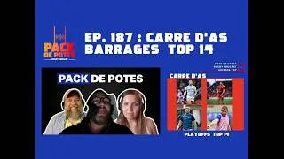 Miniature : Ep. 187 : Carre d'As, Stade Francais et Racing 92 passent en demi-finale du TOP 14