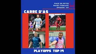 Miniature : Ep. 187 : Carre d'As - Barrages TOP 14