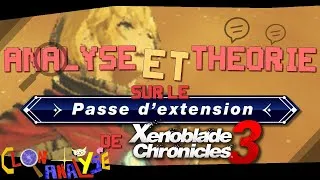 Miniature : [ClonAnalyse #4] Analyse et Théorie sur la Vague 3 & 4 de Xenoblade Chronicles 3