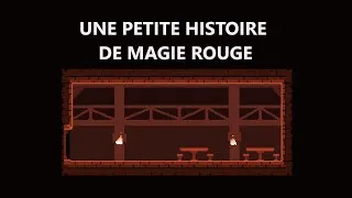 Miniature : Une petite histoire de magie rouge...