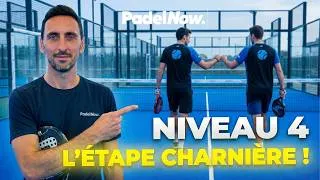 Miniature : NIVEAU 4 AU PADEL : passez ce niveau comme un PRO !
