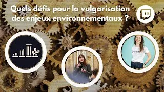 Miniature : [Discussion] Quels défis pour la vulgarisation des enjeux environnementaux ?