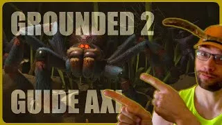 Miniature : Grounded 2 le guide complet de AXL