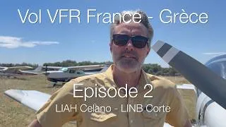 Miniature : VFR France Grèce épisode 2 - LIAH Celano LINB Corte