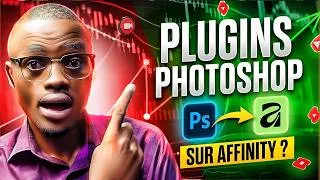 Miniature : Plugins Photoshop dans Affinity : La méthode qui marche à tous les coups