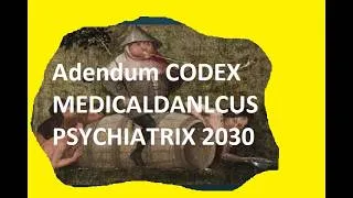 Miniature : Adendum CODEX MEDICALDANLCUS PSYCHIATRIX 2030