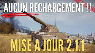 Miniature : NOUVEAUX Chars sans RECHARGEMENT avec la 2.1.1 sur World of Tanks
