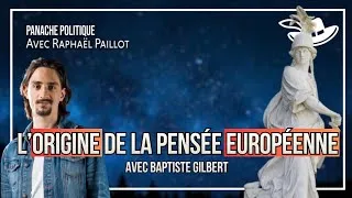 Miniature : Mentalité européenne : du Logos grec à la nuit occidentale | Avec Baptiste Gilbert