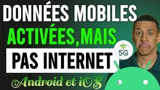 Miniature : Données mobiles activées mais pas de connexion internet 
