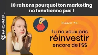 Miniature : Tu ne veux pas réinvestir encore de l'argent - Raison #10 pourquoi ton marketing ne fonctionne pas