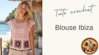 Miniature : 🌸 Blouse Ibiza au crochet – Tutoriel complet pas à pas 🌸 #papacrochete 