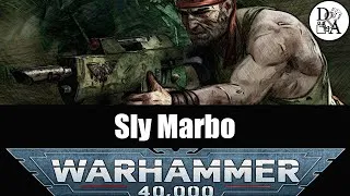 Miniature : Lore Warhammer 40k [FR] : Sly Marbo | D&A
