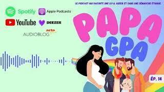 Miniature : Papa GPA - Podcast - 14 - Faire avec