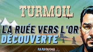Miniature : TURMOIL LA RUÉE VERS L'OR, un jeu de gestion TRÈS SYMPA !