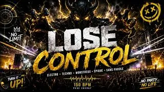 Miniature : LOSE CONTROL ⚡ Electro Techno Monstrueux 150 BPM | Epic Festival Dance Instrumental