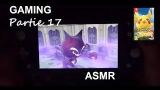 Miniature : ASMR français - Gaming : Je joue à Pokémon, let's go Pikachu (partie 17)