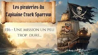 Miniature : Let's play Windrose | #16 - Une mission un peu trop  dure...
