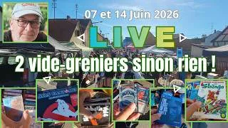 Miniature : 2 Vide-Greniers Sinon Rien ! VG LIVE 7 et 14 Juin 2026 !
