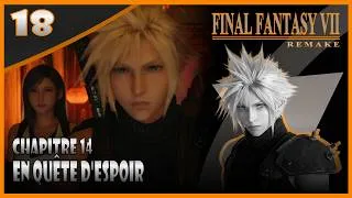 Miniature : 🧡 Final Fantasy VII Remake | 18 | En Quête d'Espoir