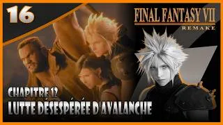 Miniature : 🧡 Final Fantasy VII Remake | 16 | La Lutte La Désespérée d'Avalanche