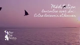 Miniature : Rencontre avec Soi : Entre Recevoir et Donner