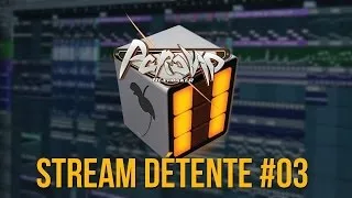 Miniature : Stream Détente FL Studio Production #03