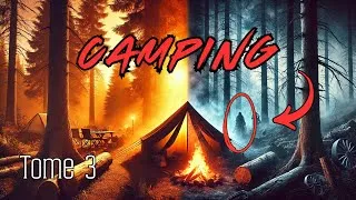 Miniature : 3 Histoires d'Horreur Vraies au Camping | Découvrez les Mystères qui Hantent la Nature
