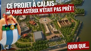 Miniature : Un parc qui aurait pu faire trembler le Parc Astérix… à Calais !