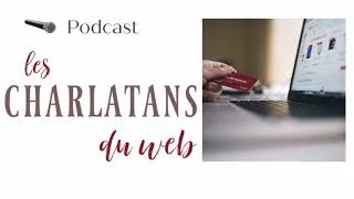 Miniature : Les charlatans du web - podcast / Parentillages