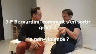 Miniature : JF Bernardini, comment s'en sortir grace à la non-violence ?